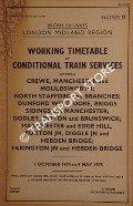 Working Timetable of Conditional trains - Section U - Crewe, Manchester, Mouldsworth; North Stafford; Dunford West, Dore; Godley, Ditton; Edge Hill; Euxton, Diggle & Hebden Bridge; Farrington, 7 Oct 1974 to 4 May 1975 by British Railways London Midland Region